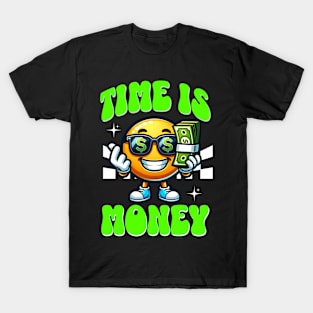 Time Is Money T-Shirt